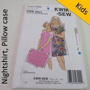Kwik Sew 2322 sewing pattern sleepshirt, pillowcase EASY UNCUT night